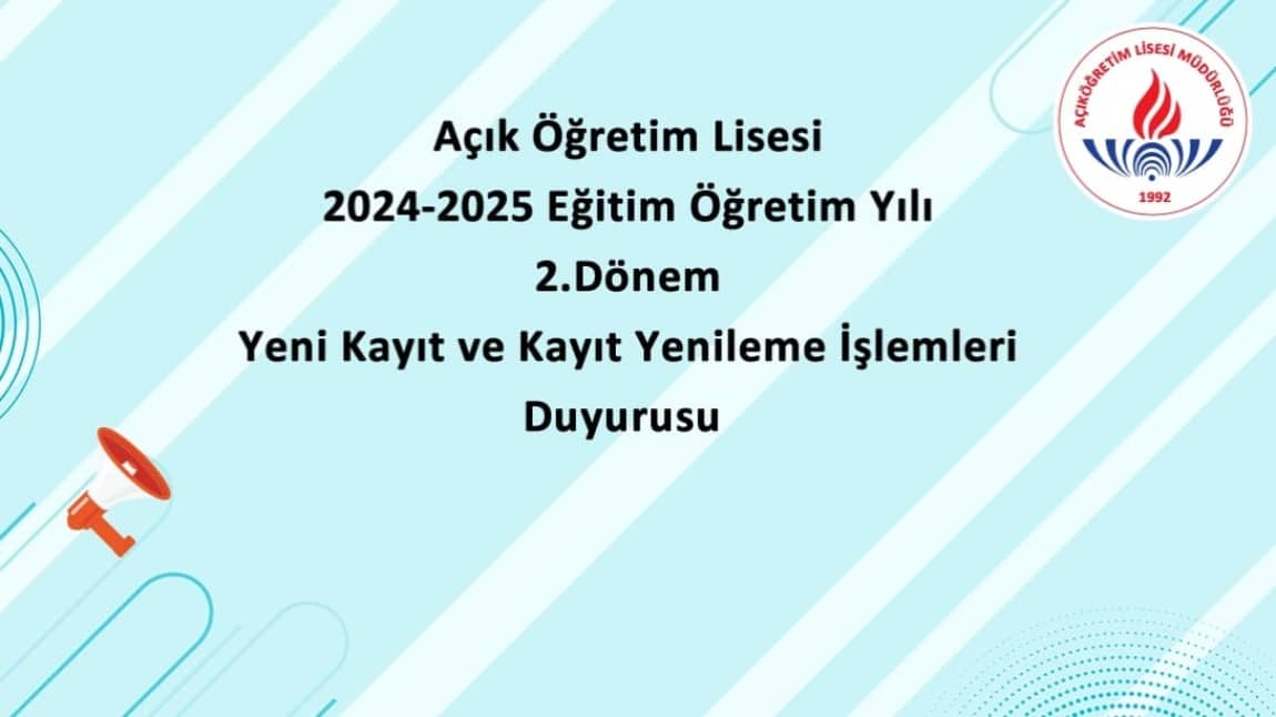 AÇIK ÖĞRETİM LİSESİ YENİ KAYIT-KAYIT YENİLEME DUYURUSU