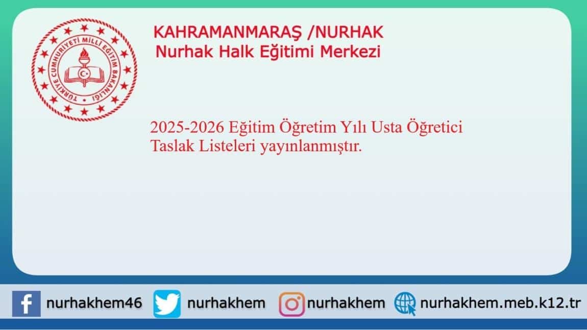 2025-2026 EĞİTİM ÖĞRETİM YILI USTA ÖĞRETİCİ TASLAK LİSTELERİ 